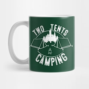 TWO TENTS CAMPING Mug